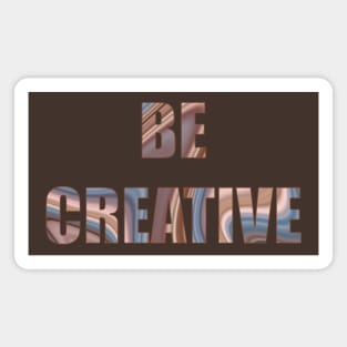 blue pink grey liquid agate on text be creative Magnet